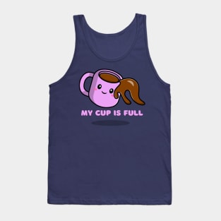 My Cup is Full Tank Top